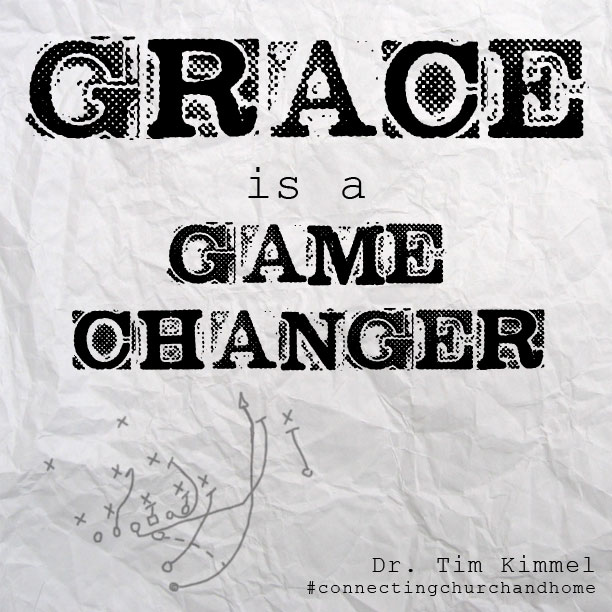 Dr. Tim Kimmel, Grace is a game changer, Connecting Church and Home, Family Matters Blog, Grace Based parenting, D6 Conference
