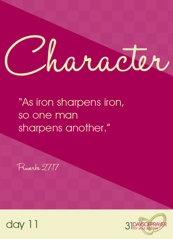 Character, 31 Days of Prayer for your Spouse, Family Matters, 31DOP