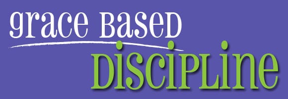 Grace Based Parenting, Grace based discipline, Karis Murray, Dr. Tim Kimmel, discipline, grace, mercy, Family Matters, Parenting, Help